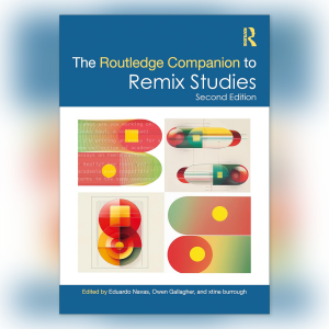 Routledge Companion to Remix Studies 2nd Edition Book Cover